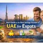 Your guide to the best savings account in uae for expats