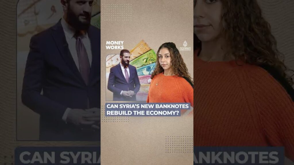 Can Syria’s new banknotes help rebuild the economy? | Pinch